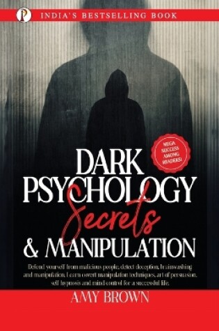 Cover of Dark Psychology Secrets & Manipulation