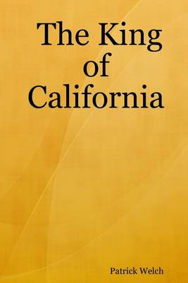 Book cover for The King of California