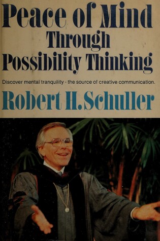 Cover of Peace of Mind Through Possibility Thinking