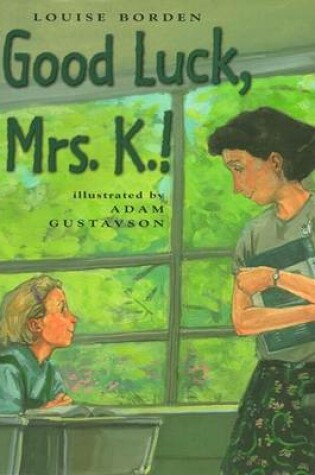 Cover of Good Luck, Mrs.K