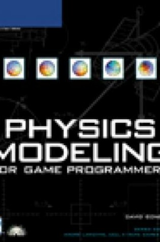 Cover of Physics Modeling for Game Programmers