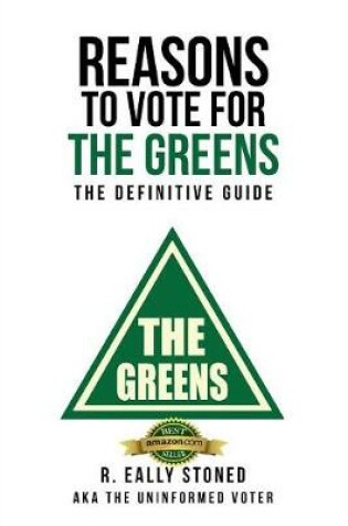Cover of Reasons To Vote For The Greens