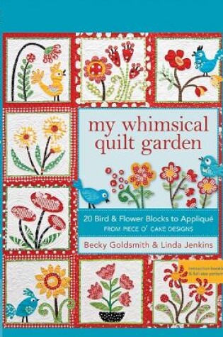 Cover of My Whimsical Quilt Garden