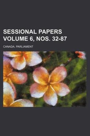 Cover of Sessional Papers Volume 6, Nos. 32-87