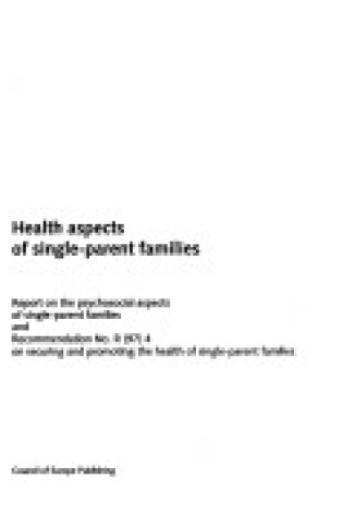 Cover of Health Aspects of Single-parent Families