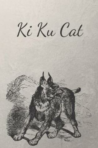 Cover of Ki Ku Cat