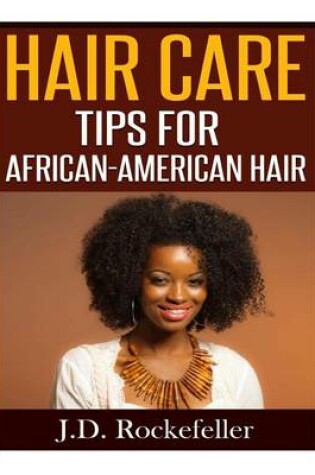Cover of Hair Care Tips for African-American Hair