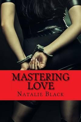 Book cover for Mastering Love