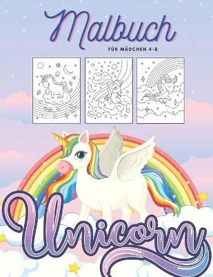 Cover of Unicorn Malbuch Für Mädchen 4-8