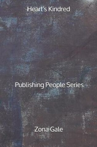 Cover of Heart's Kindred - Publishing People Series