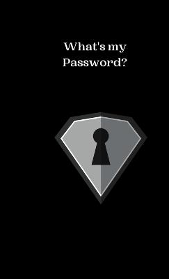 Book cover for what's my password?