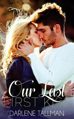 Book cover for Our Last First Kiss