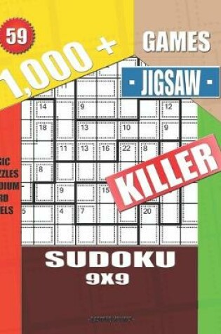 Cover of 1,000 + Games jigsaw killer sudoku 9x9