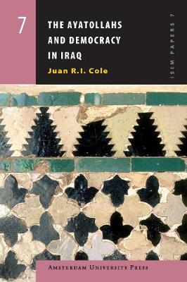 Book cover for The Ayatollahs and Democracy in Iraq