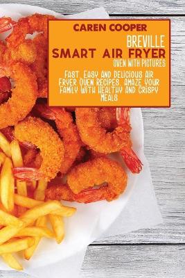 Book cover for Breville Smart Air Fryer Oven with Pictures