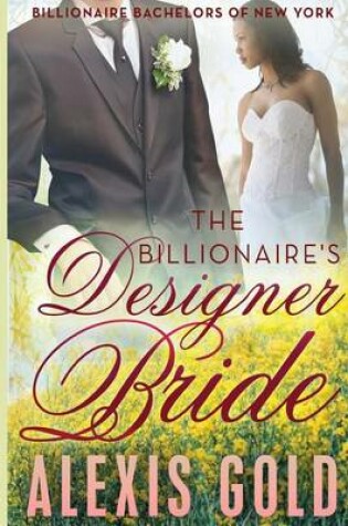Cover of The Billionaire's Designer Bride