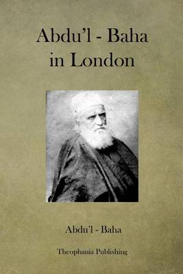 Book cover for Abdu'l - Baha in London