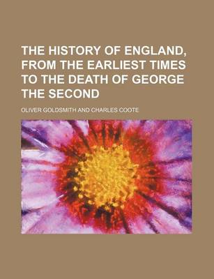 Book cover for The History of England, from the Earliest Times to the Death of George the Second (Volume 1)