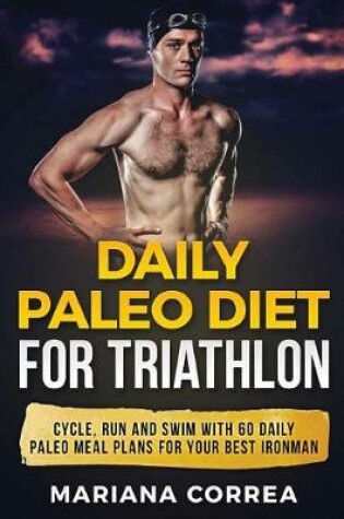 Cover of DAILY PALEO DiET FOR TRIATHLON