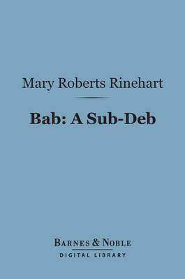 Book cover for Bab: A Sub-Deb (Barnes & Noble Digital Library)