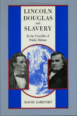 Book cover for Lincoln, Douglas, and Slavery