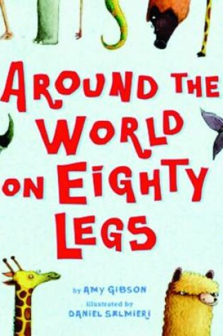 Cover of Around the World On Eighty Legs