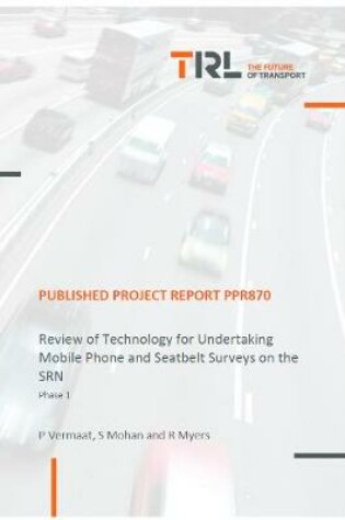 Cover of Review of Technology for Undertaking Mobile Phone and Seatbelt Surveys on the SRN