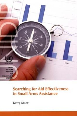 Cover of Searching for Aid Effectiveness in Small Arms Assistance