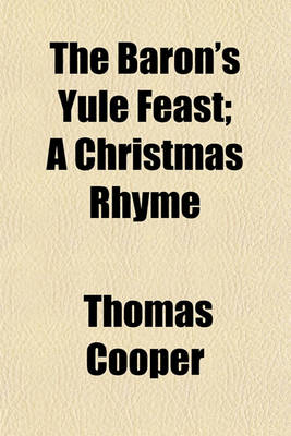 Book cover for The Baron's Yule Feast; A Christmas Rhyme