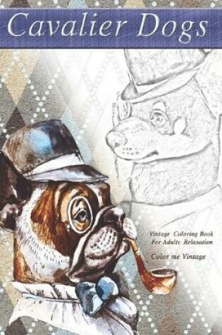 Cover of Cavalier dogs