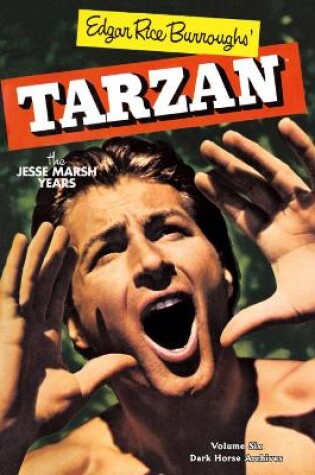 Cover of Tarzan Archives: The Jesse Marsh Years Volume 6