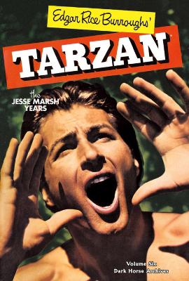 Book cover for Tarzan Archives: The Jesse Marsh Years Volume 6