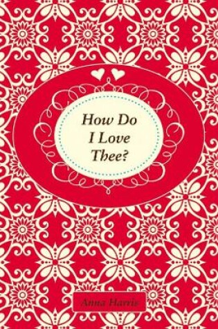 Cover of How Do I Love Thee?