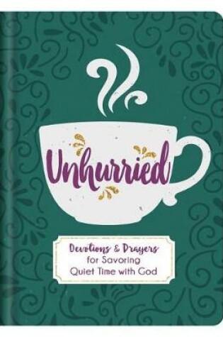 Cover of Unhurried
