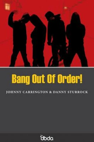 Cover of Bang Out of Order!