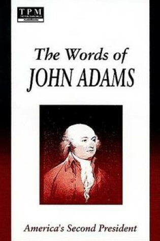 Cover of Words of John Adams (Bkpk)