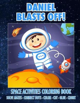 Book cover for Daniel Blasts Off! Space Activities Coloring Book