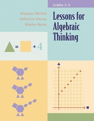 Book cover for Lessons for Algebraic Thinking, Grades 3-5