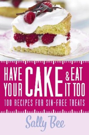 Cover of Have Your Cake and Eat it Too