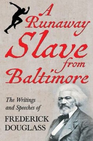 Cover of A Runaway Slave from Baltimore