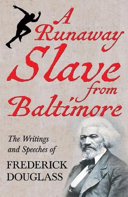 Book cover for A Runaway Slave from Baltimore