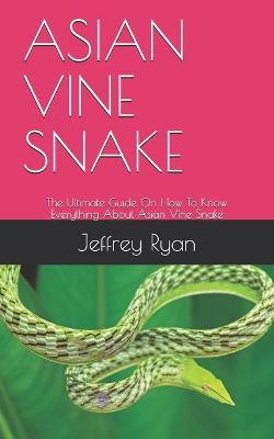 Book cover for Asian Vine Snake