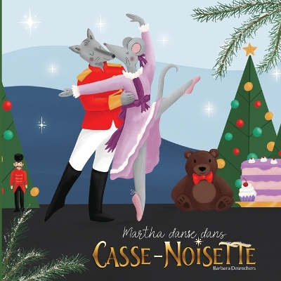 Book cover for Martha Danse Dans Casse-Noisette