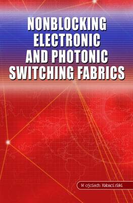Cover of Nonblocking Electronic and Photonic Switching Fabrics