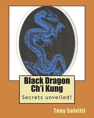 Book cover for Black Dragon Ch'i Kung