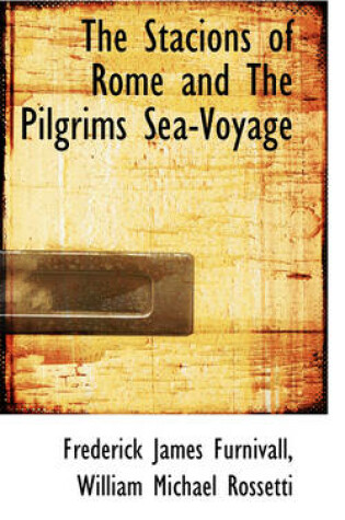 Cover of The Stacions of Rome and the Pilgrims Sea-Voyage