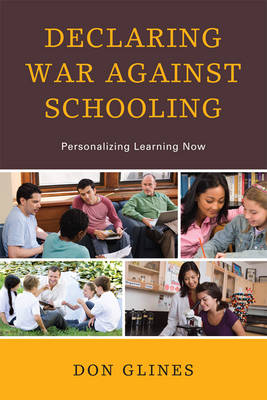 Cover of Declaring War Against Schooling