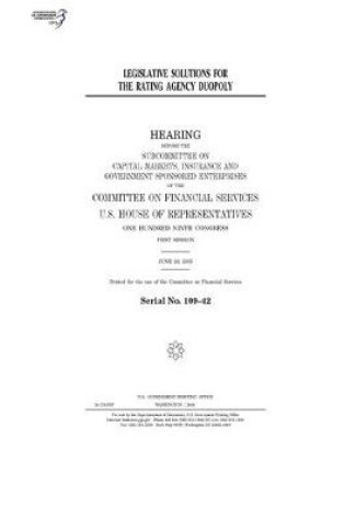 Cover of Legislative solutions for the rating agency duopoly