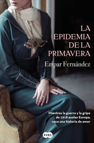 Cover of La Epidemia de la Primavera / The Spring Pandemic