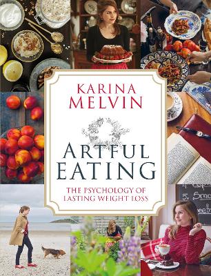 Artful Eating by Karina Melvin